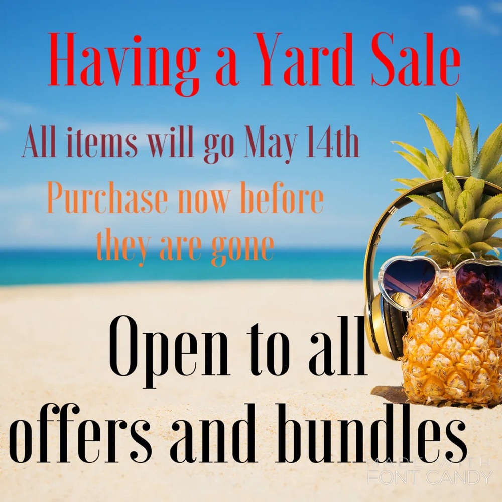 All items must go!  Open to offers!